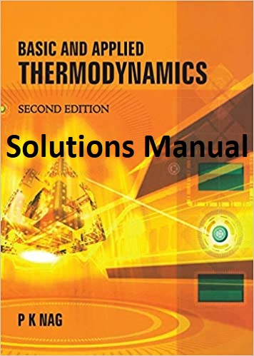 Basic & Applied Thermodynamics (2nd Edition) - PDF [Solutions Manual]